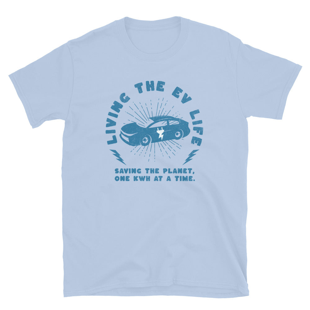 Living The EV Life TShirt - Light Blue Color - https://ascensionemporium.net